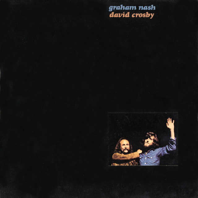 Graham Nash David Crosby (1972)
