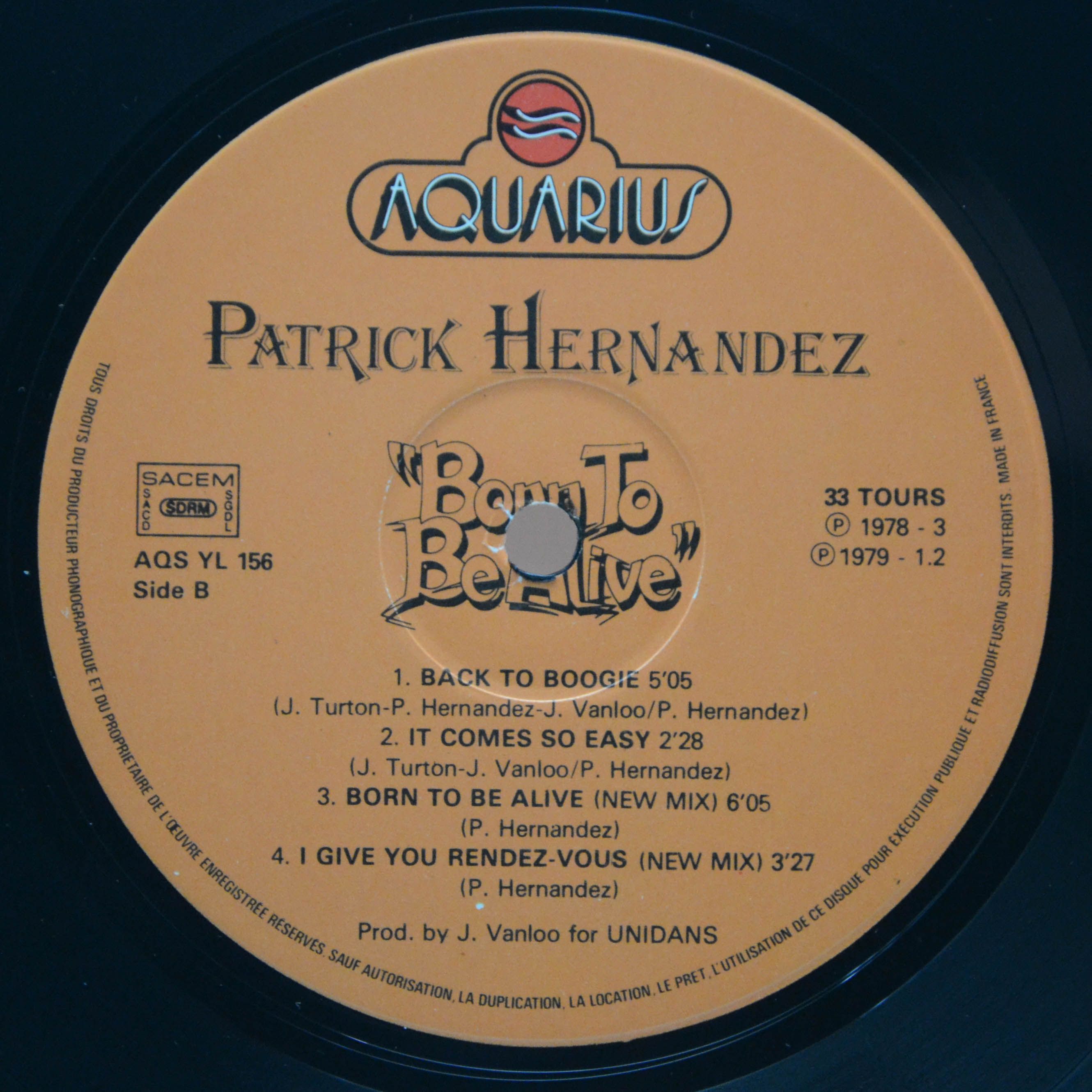 Patrick Hernandez — Born To Be Alive, 1979
