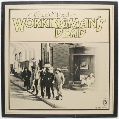 Workingman's Dead, 1970
