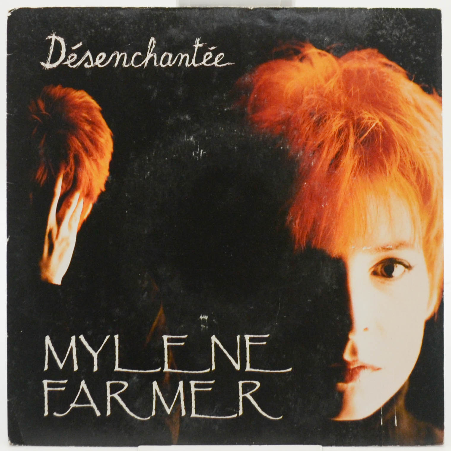 Mylene Farmer — Désenchantée (7", France), 1991