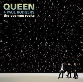 The Cosmos Rocks (Queen + Paul Rodgers)