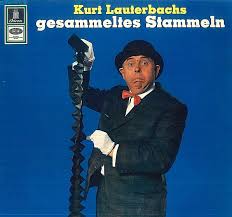 Kurt Lauterbachs Gesammeltes Stammeln
