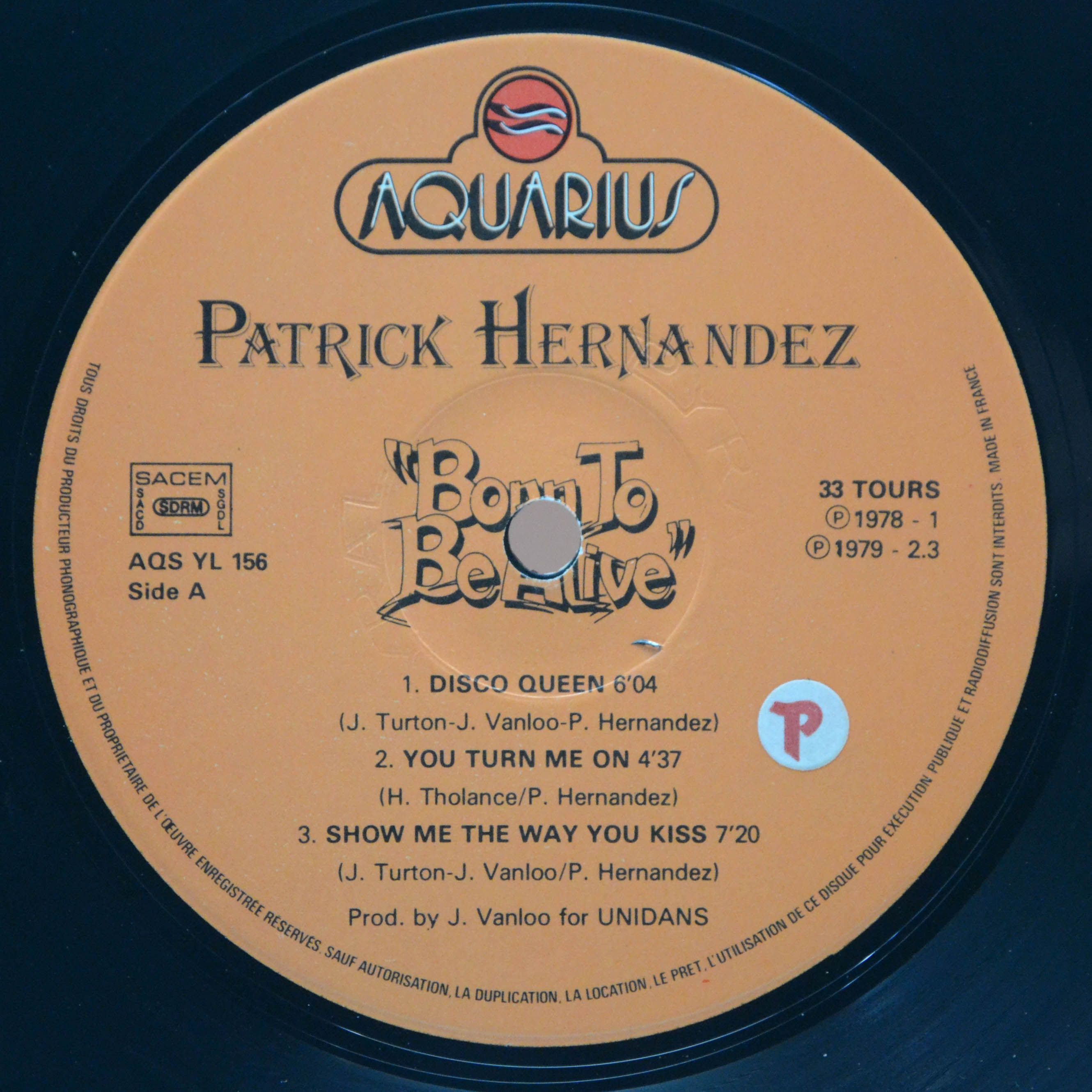 Patrick Hernandez — Born To Be Alive, 1979