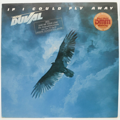 Виниловая пластинка If I Could Fly Away, 1983