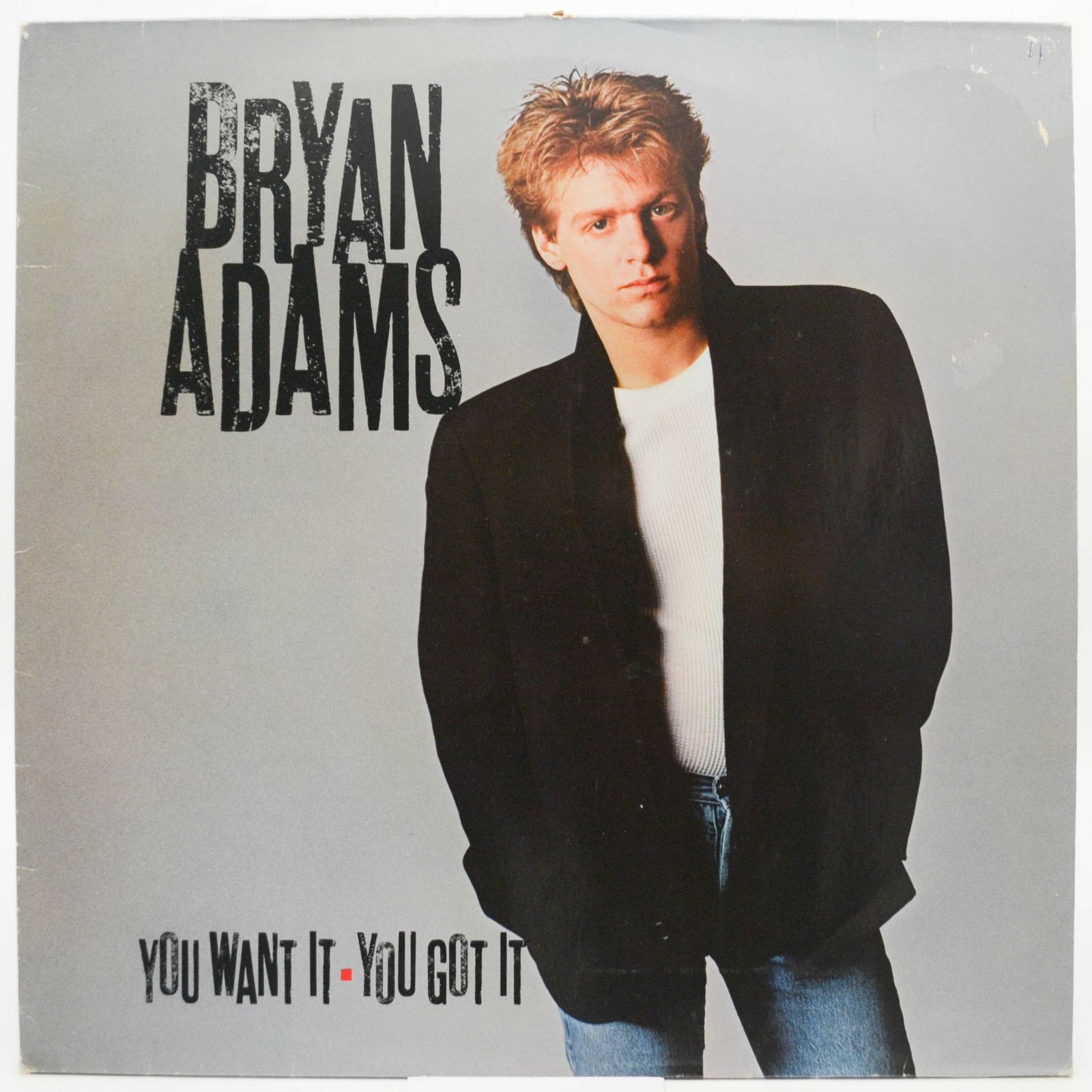 Bryan Adams — You Want It, You Got It, 1981