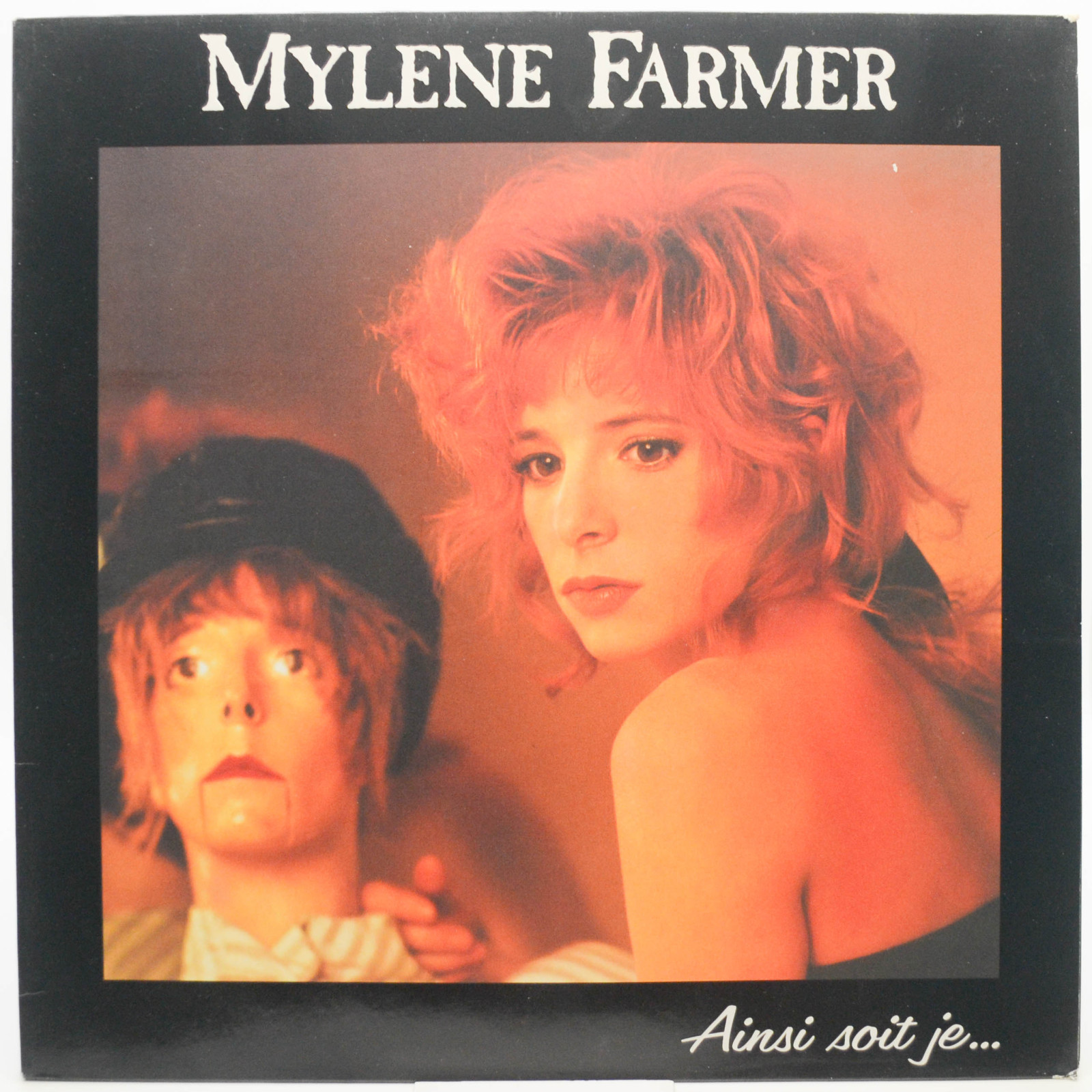 Mylene Farmer — Ainsi Soit Je..., 1988