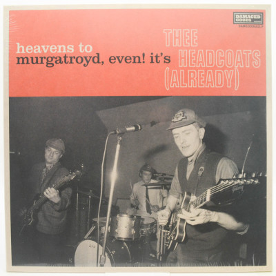 Виниловая пластинка Heavens To Murgatroyd, Even! It's Thee Headcoats (Already) (UK), 1990