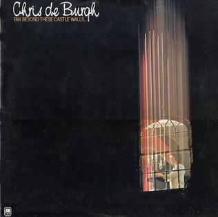 Far Beyond These Castle Walls...