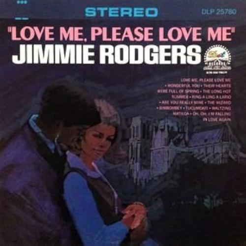 Love Me, Please Love Me