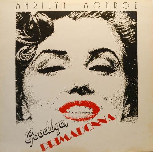 Goodbye Primadonna