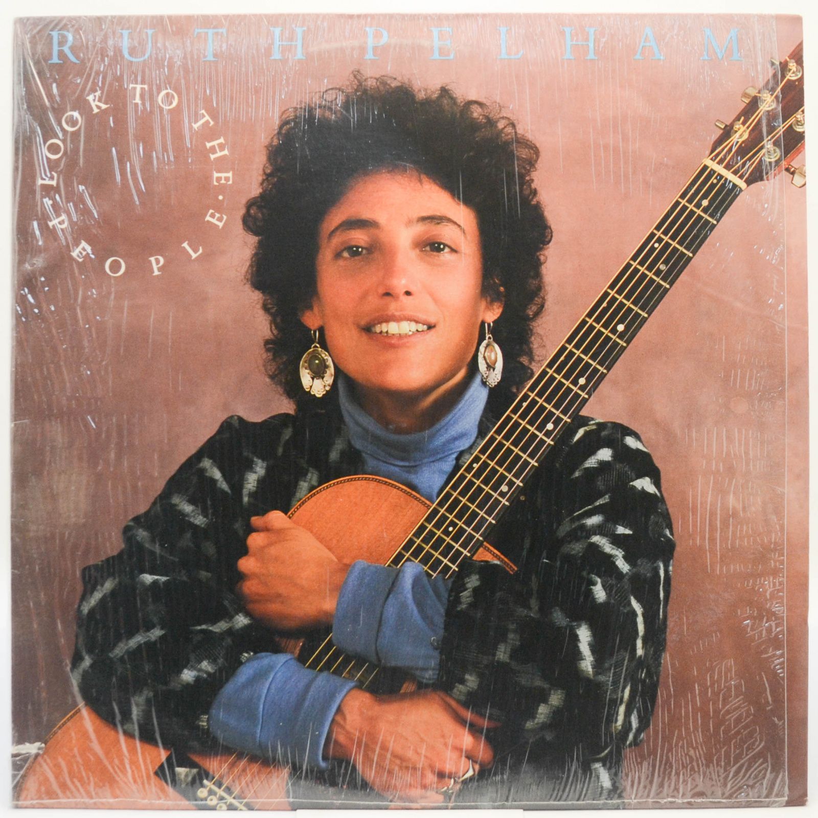 Ruth Pelham — Look To The People, 1986