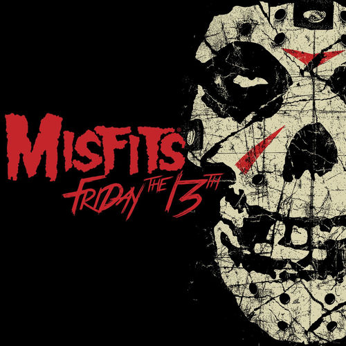 Friday The 13th (Misfits)