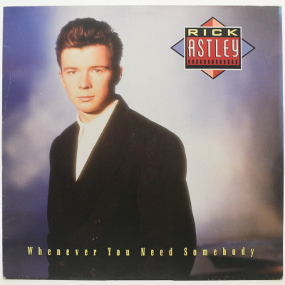 Виниловая пластинка Whenever You Need Somebody, 1987
