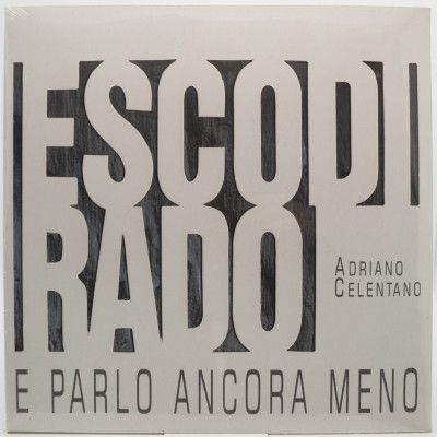 Esco Di Rado E Parlo Ancora Meno, 2000