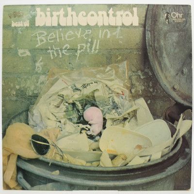 Believe In The Pill (Best Of Birth Control), 1972