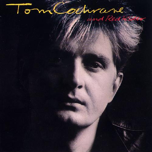 Tom Cochrane And Red Rider (1986)