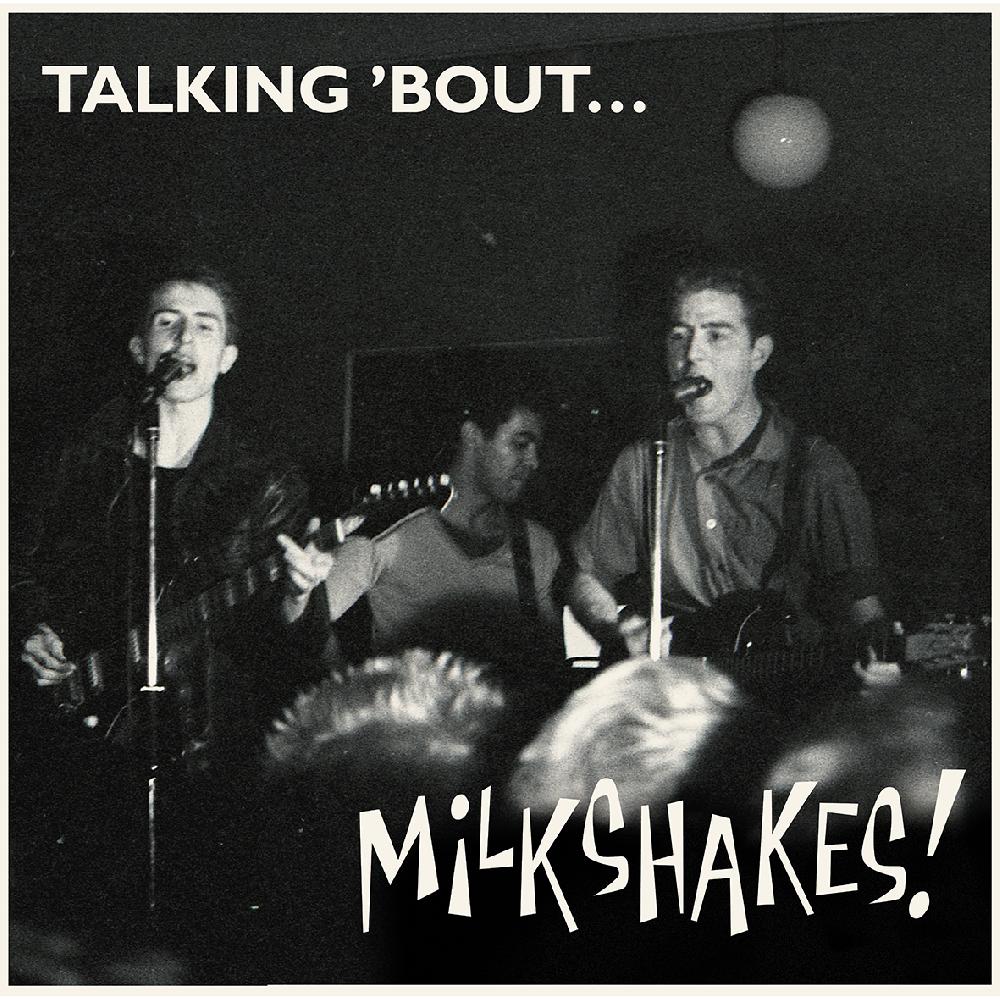 Talking 'Bout... Milkshakes!