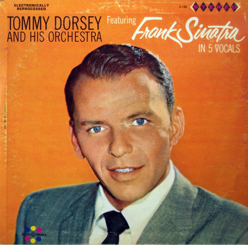 Tommy Dorsey And His Orchestra Featuring Frank Sinatra