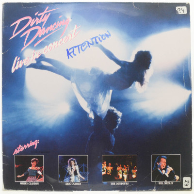 Виниловая пластинка Dirty Dancing - Live In Concert (2LP), 1989