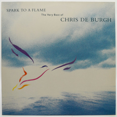 Виниловая пластинка Spark To A Flame (The Very Best Of Chris De Burgh), 1989