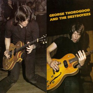 George Thorogood and the Destroyers (1977)