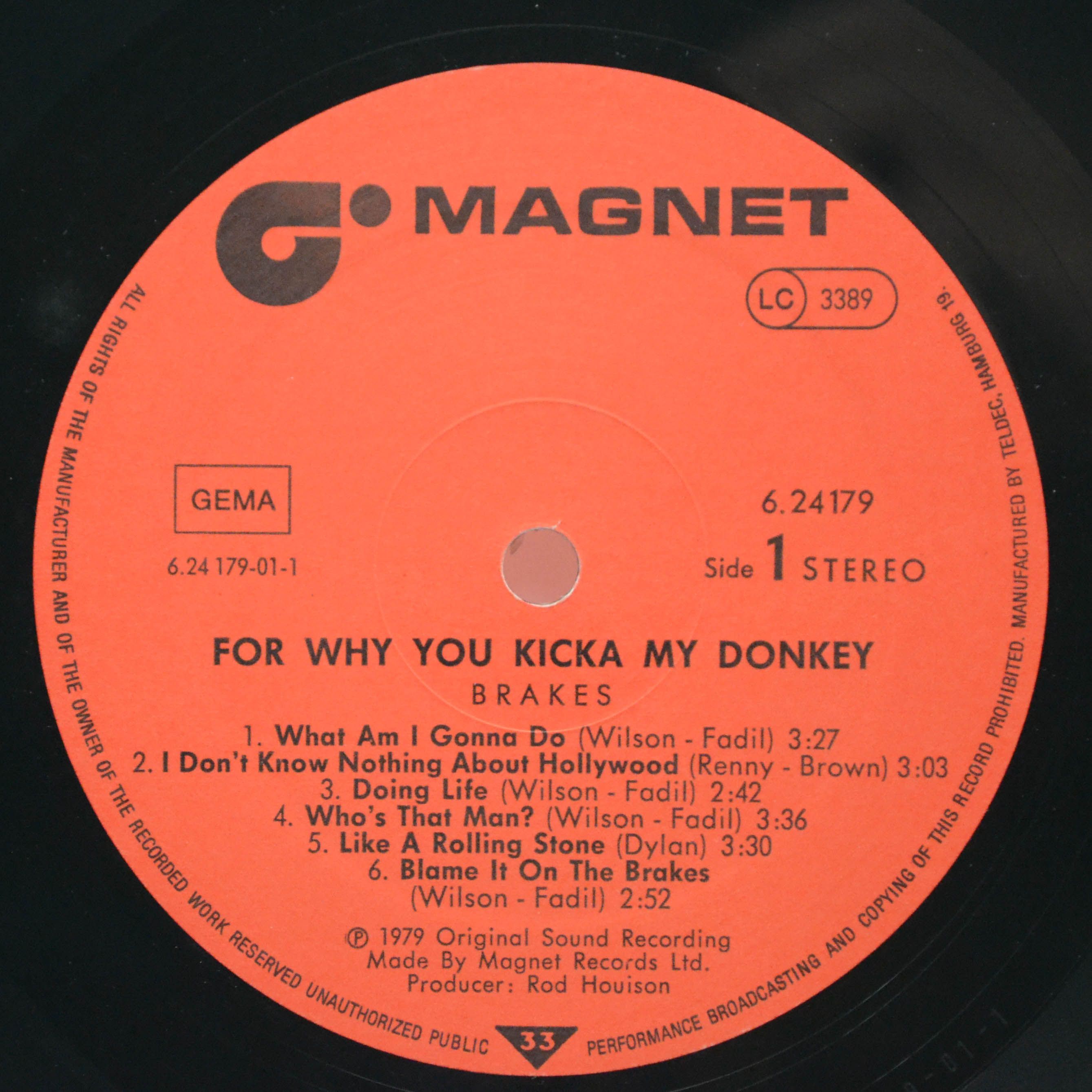Brakes — For Why You Kicka My Donkey?, 1979