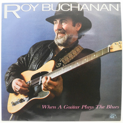 Виниловая пластинка When A Guitar Plays The Blues (UK), 1985