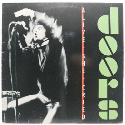 Alive, She Cried, 1983