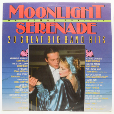 Виниловая пластинка Moonlight Serenade - 20 Great Big Band Hits, 1984