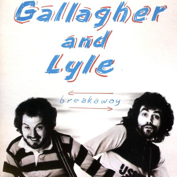 Breakaway (Gallagher And Lyle)