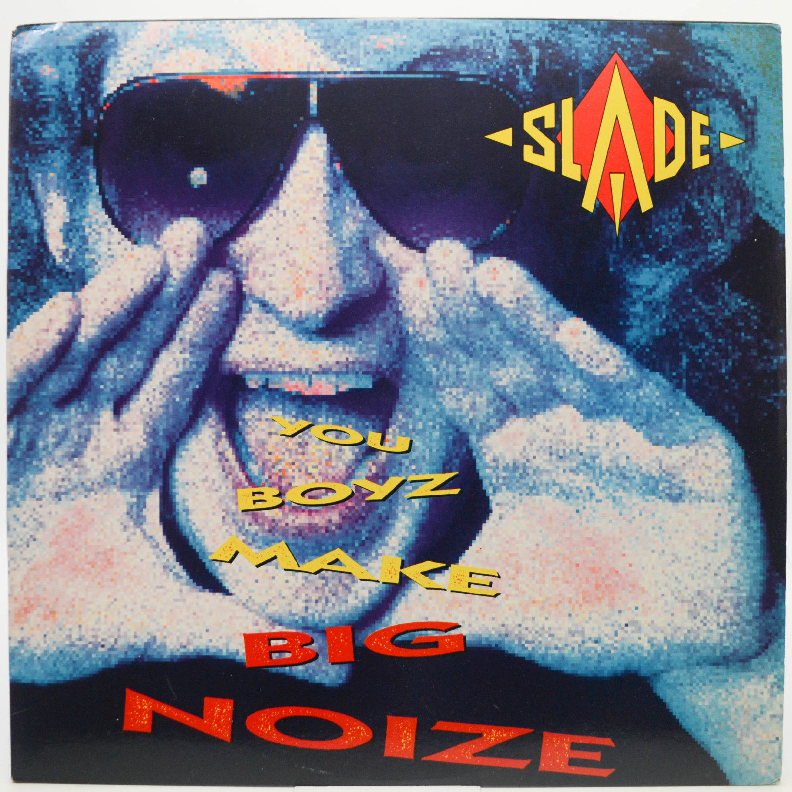 Slade — You Boyz Make Big Noize (USA), 1987