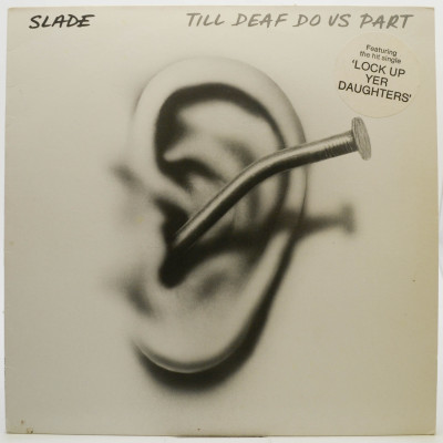 Виниловая пластинка Till Deaf Do Us Part (1-st, UK), 1981