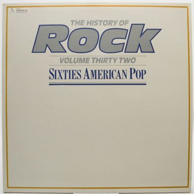 The History Of Rock (Volume Thirty Two) (2LP, UK), 1985