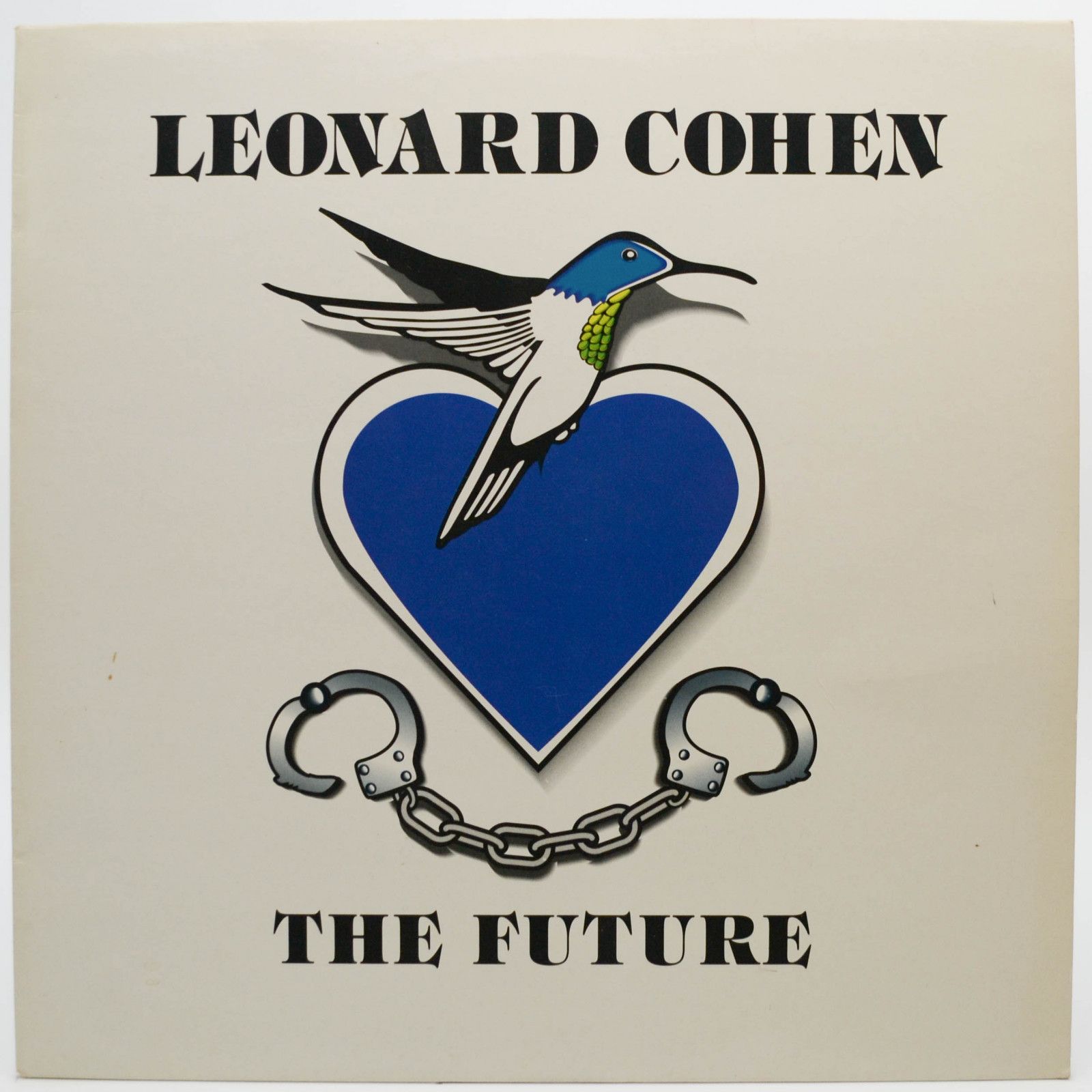 Leonard Cohen — The Future, 1992