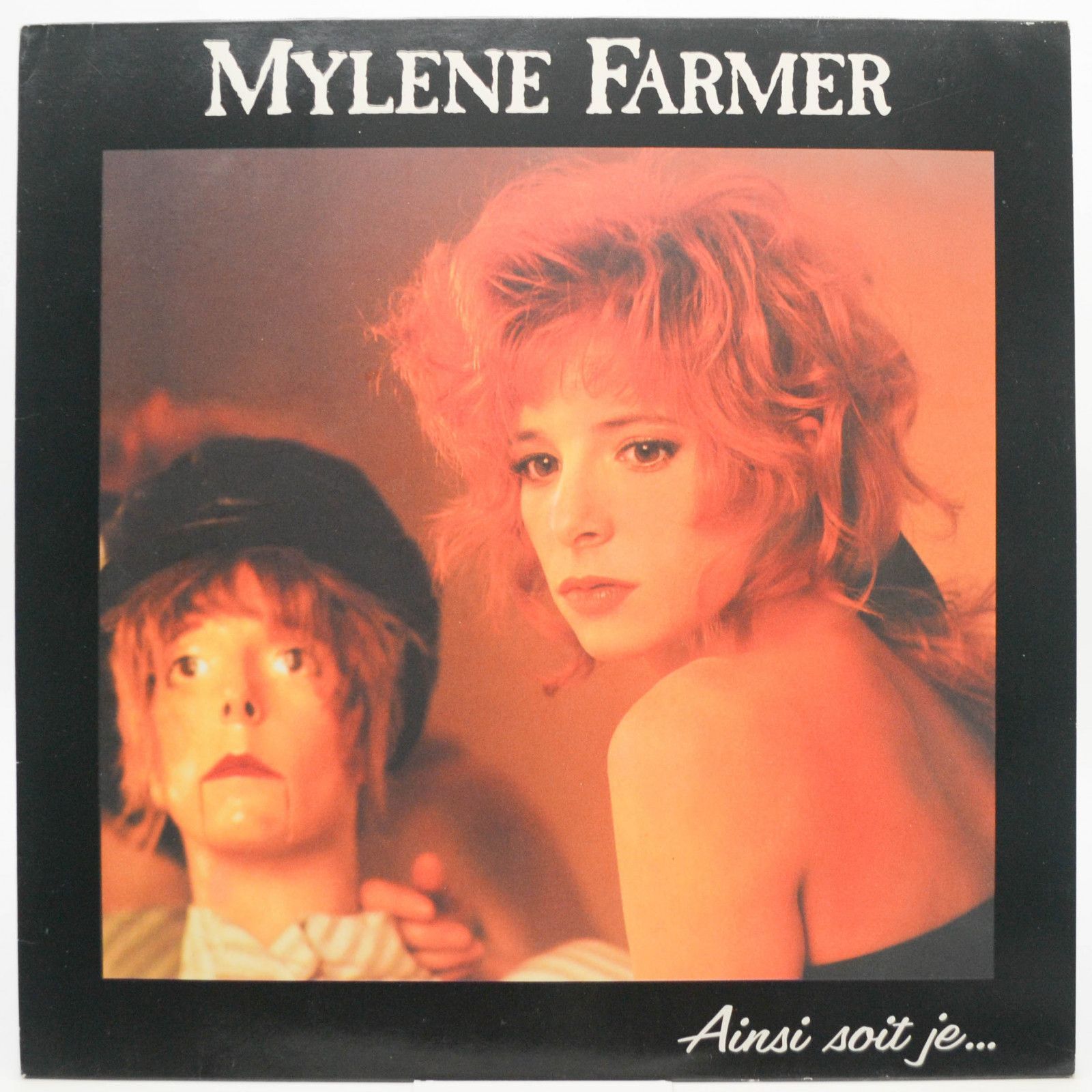 Mylene Farmer — Ainsi Soit Je..., 1988
