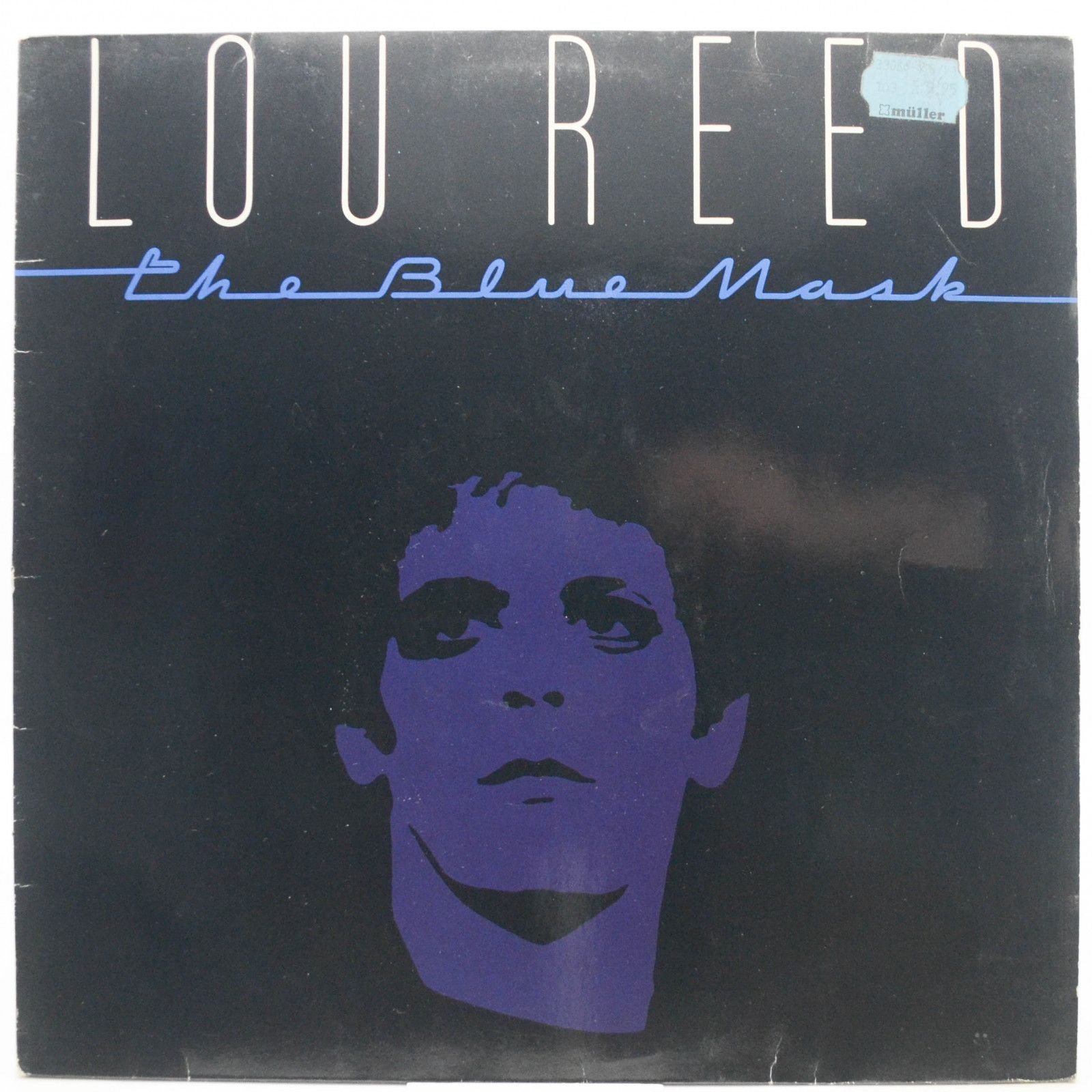 Lou Reed — The Blue Mask, 1982