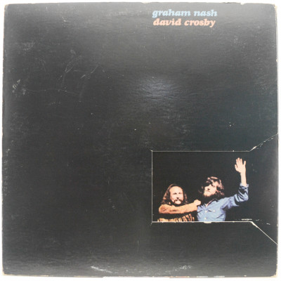 Виниловая пластинка Graham Nash David Crosby (1-st, USA), 1972