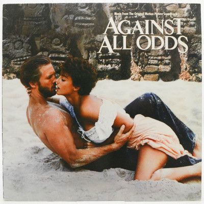 Against All Odds (Music From The Original Motion Picture Soundtrack), 1984