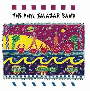 The Phil Salazar Band (1989)