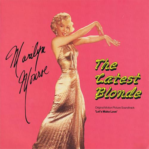 The Latest Blonde (Original Picture Soundtrack 'Let's Make Love')