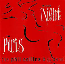 A Hot Night In Paris (Phil Collins Big Band)