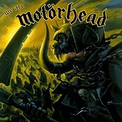 We Are Motörhead