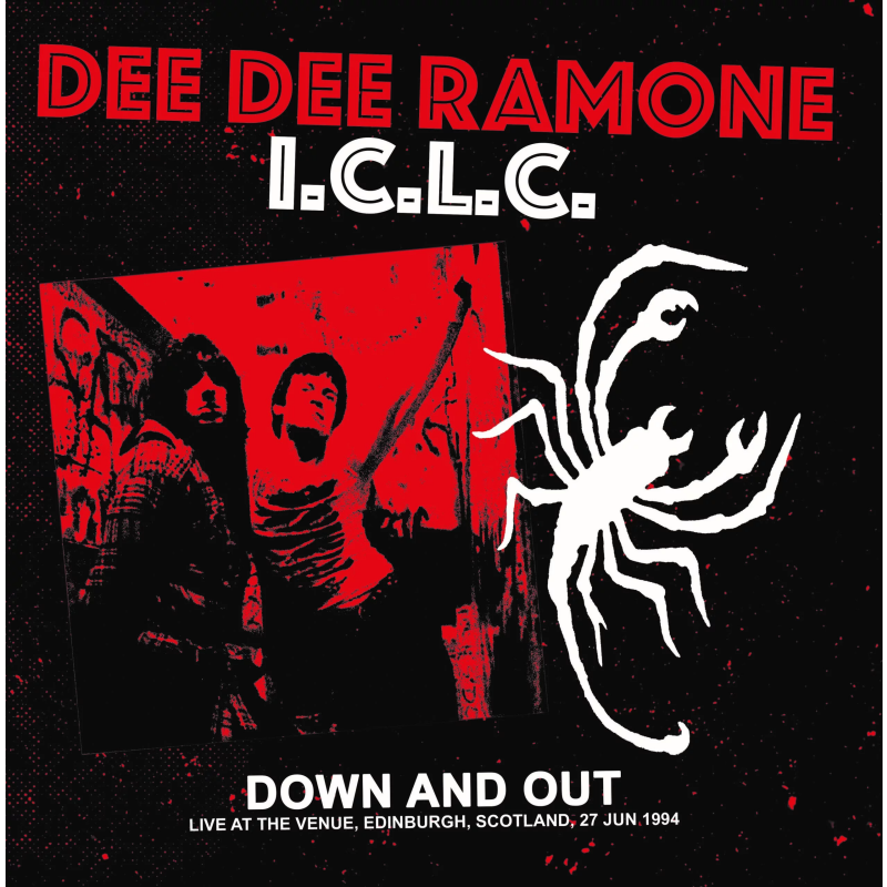 Down And Out (Dee Dee Ramone I.C.L.C.)