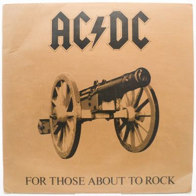 For Those About To Rock (We Salute You) (1-st, Australia), 1981