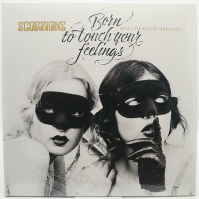 Born To Touch Your Feelings - Best Of Rock Ballads (2LP), 2017