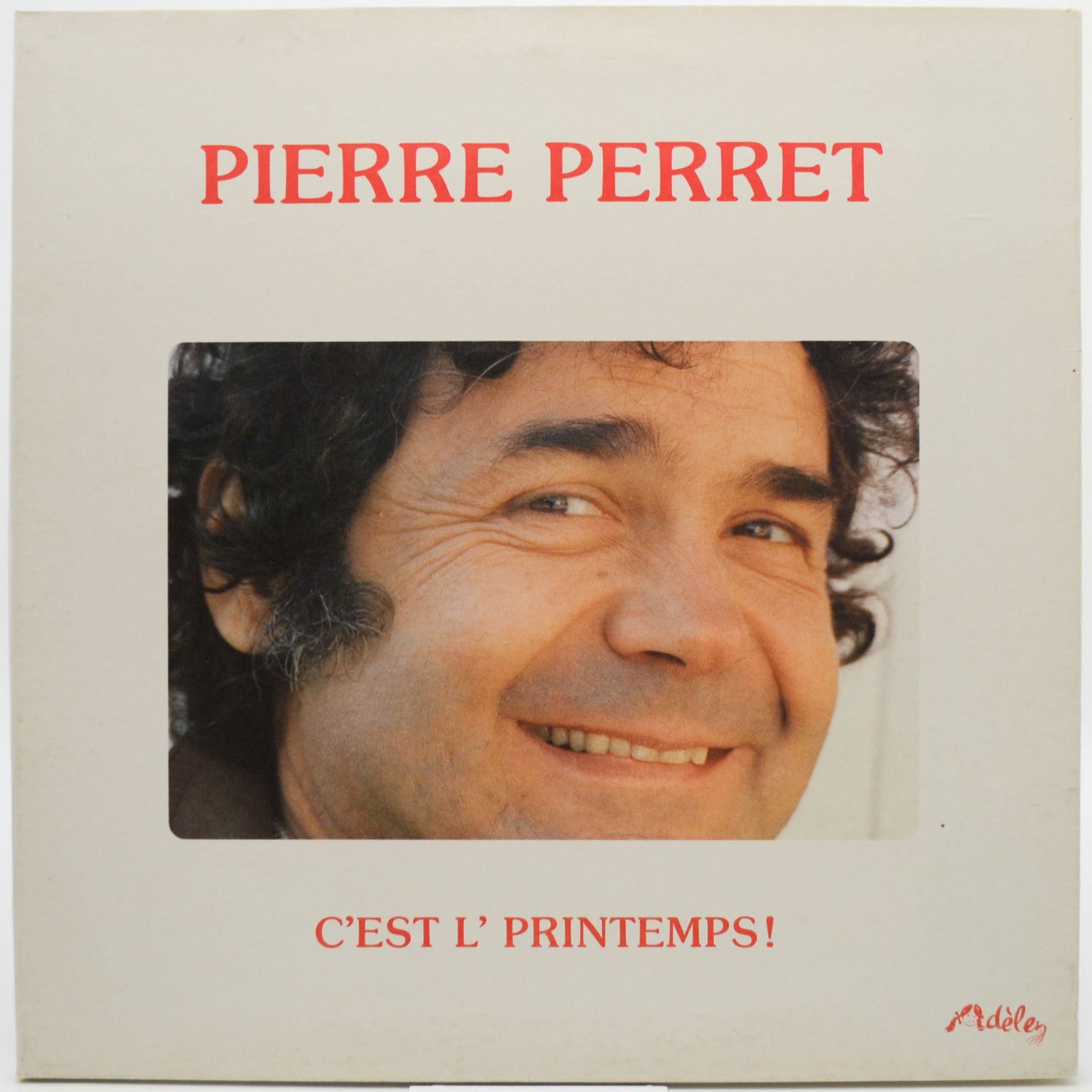 Pierre Perret — C'est L' Printemps!, 1981