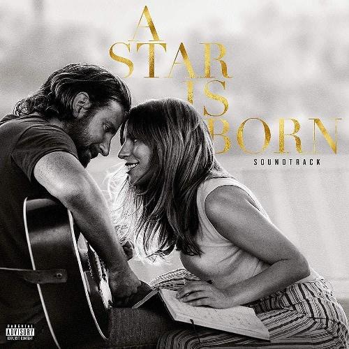A Star Is Born Soundtrack (Lady Gaga, Bradley Cooper)