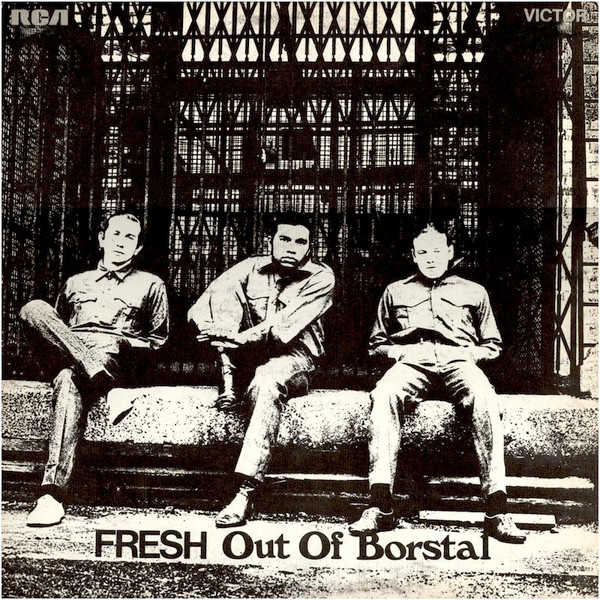 Fresh Out Of Borstal