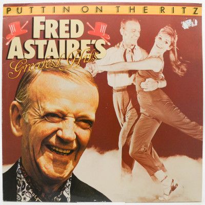 Puttin On The Ritz - Fred Astaire's Greatest Hits, 1978