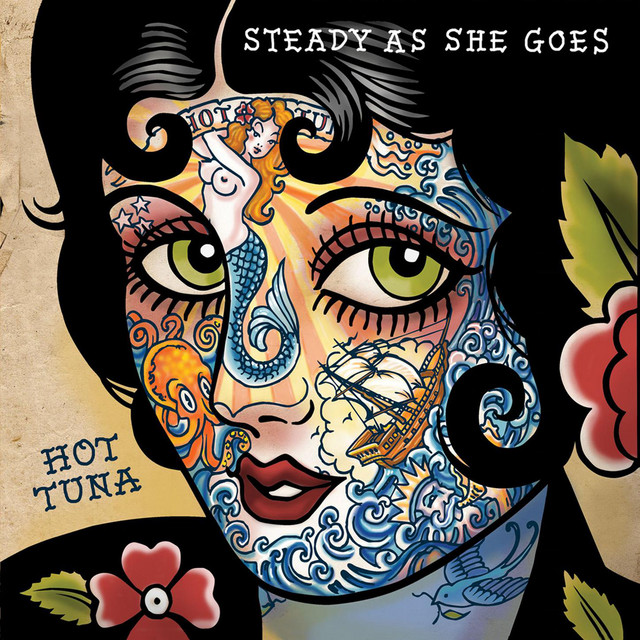 Steady as She Goes (Hot Tuna)